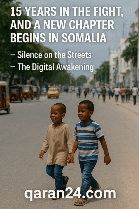 15 Years in the Fight, and a New Chapter Begins in Somalia.  Nation Rising from the Shadows of Terror
