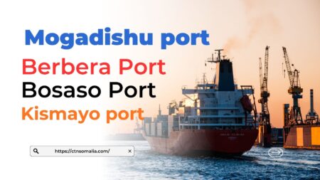 Somalia Fully Enforces Electronic Cargo Tracking Number System Across All Ports